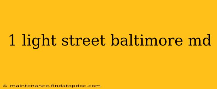 1 light street baltimore md
