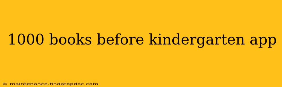 1000 books before kindergarten app