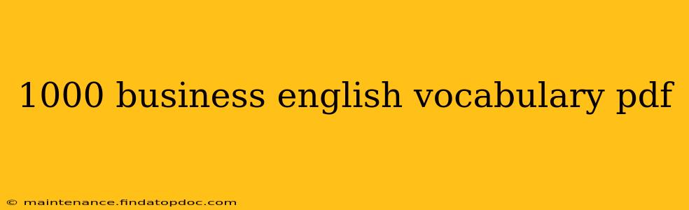 1000 business english vocabulary pdf
