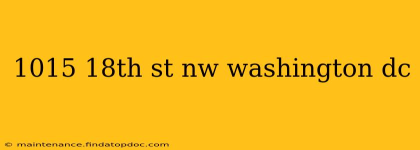 1015 18th st nw washington dc