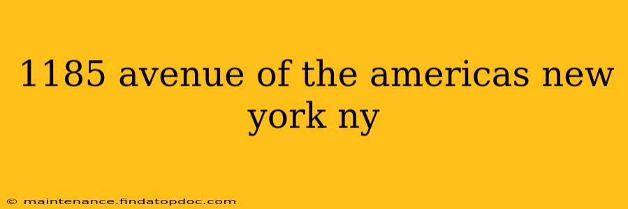 1185 avenue of the americas new york ny