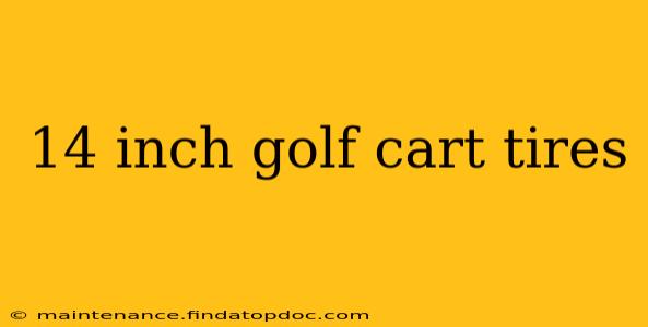 14 inch golf cart tires