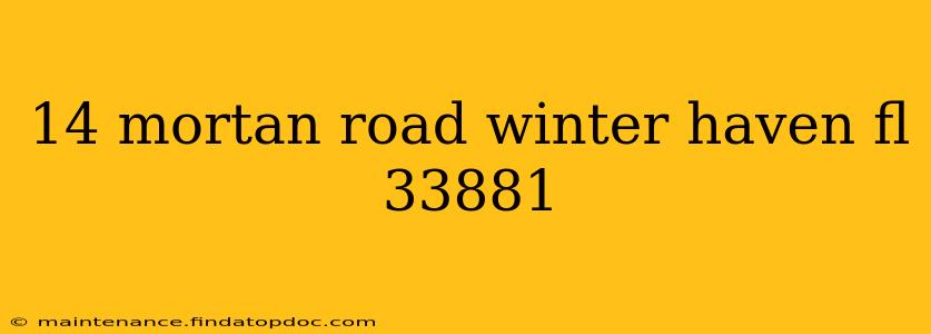 14 mortan road winter haven fl 33881