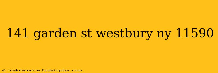 141 garden st westbury ny 11590