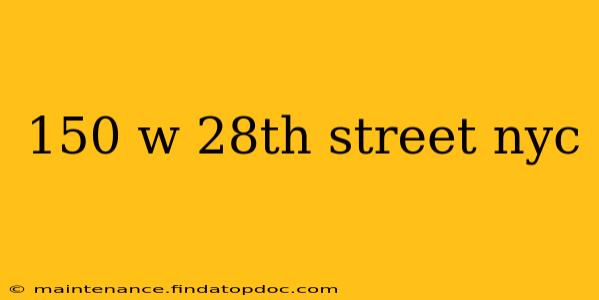 150 w 28th street nyc