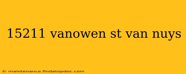 15211 vanowen st van nuys