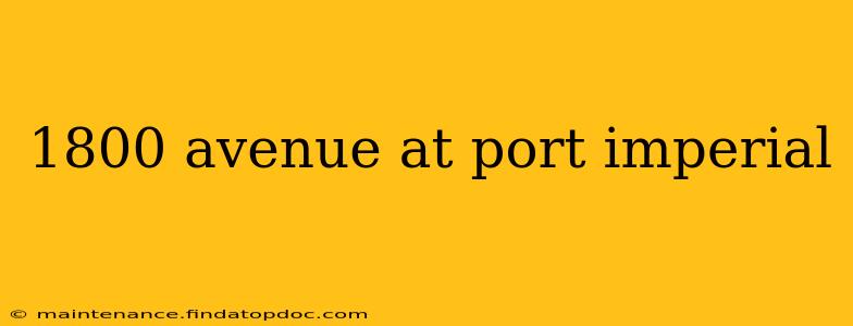 1800 avenue at port imperial