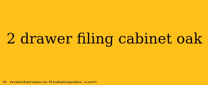 2 drawer filing cabinet oak