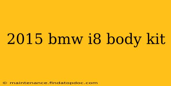 2015 bmw i8 body kit