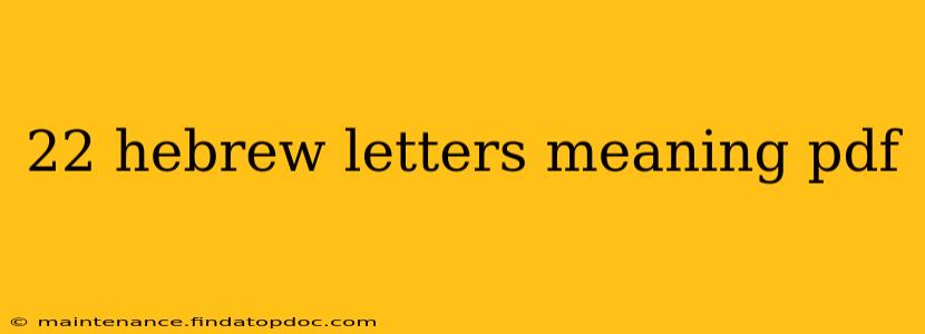 22 hebrew letters meaning pdf