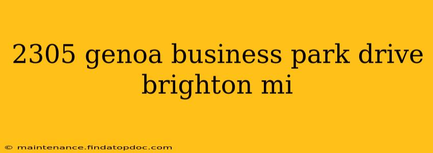 2305 genoa business park drive brighton mi