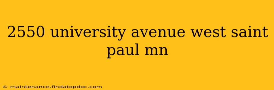 2550 university avenue west saint paul mn