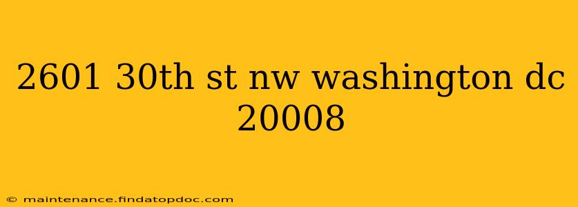 2601 30th st nw washington dc 20008