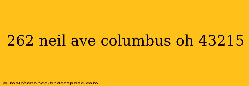 262 neil ave columbus oh 43215