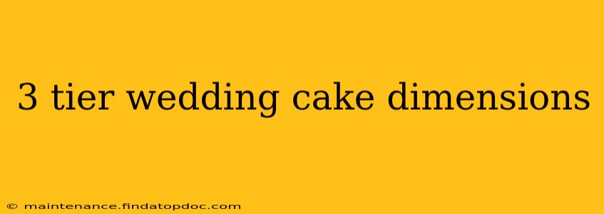 3 tier wedding cake dimensions