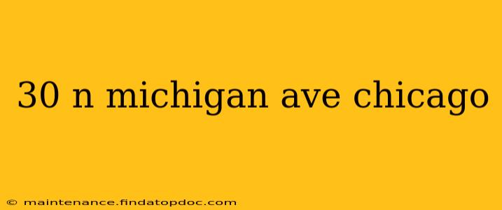 30 n michigan ave chicago