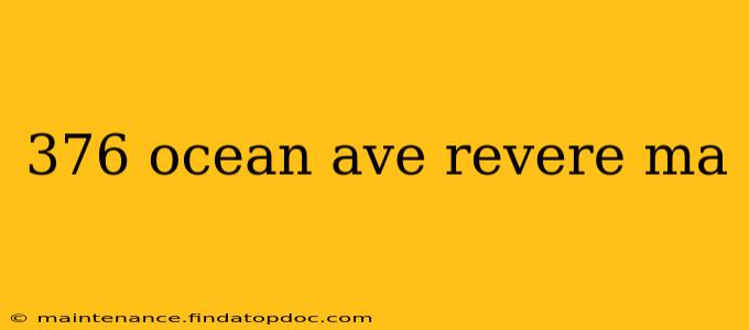 376 ocean ave revere ma