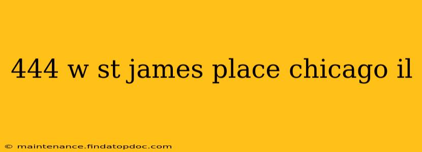 444 w st james place chicago il