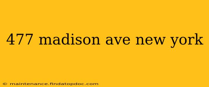 477 madison ave new york