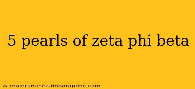 5 pearls of zeta phi beta
