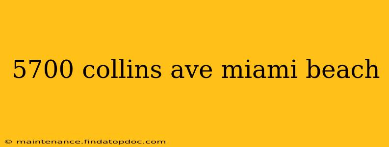 5700 collins ave miami beach