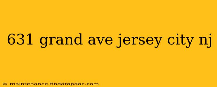 631 grand ave jersey city nj