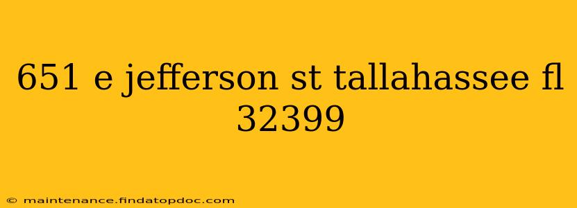 651 e jefferson st tallahassee fl 32399