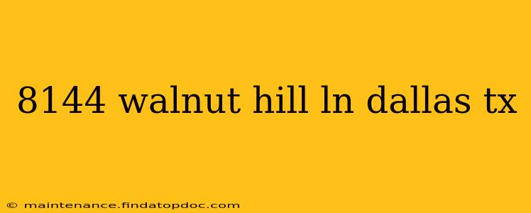 8144 walnut hill ln dallas tx