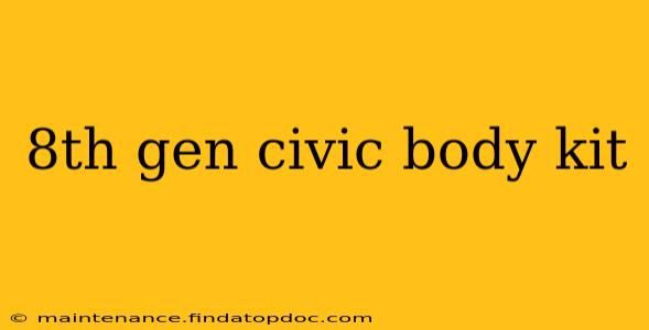 8th gen civic body kit