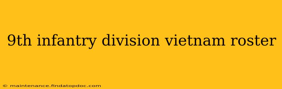 9th infantry division vietnam roster