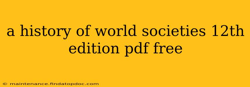 a history of world societies 12th edition pdf free