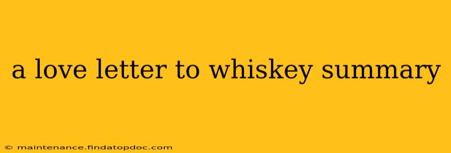 a love letter to whiskey summary
