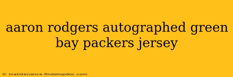 aaron rodgers autographed green bay packers jersey