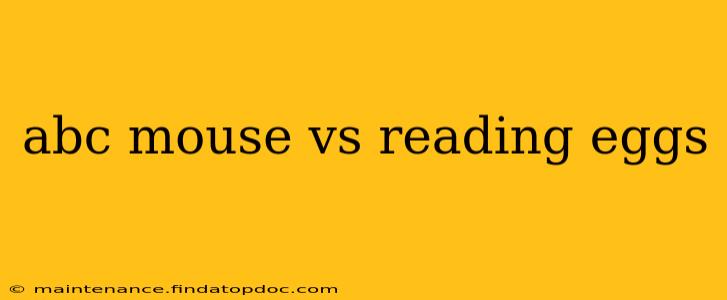 abc mouse vs reading eggs