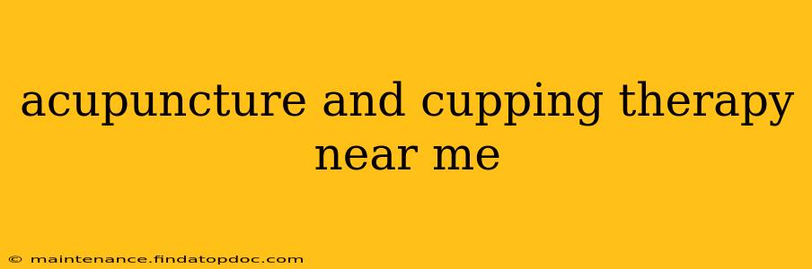 acupuncture and cupping therapy near me