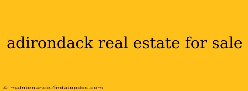 adirondack real estate for sale