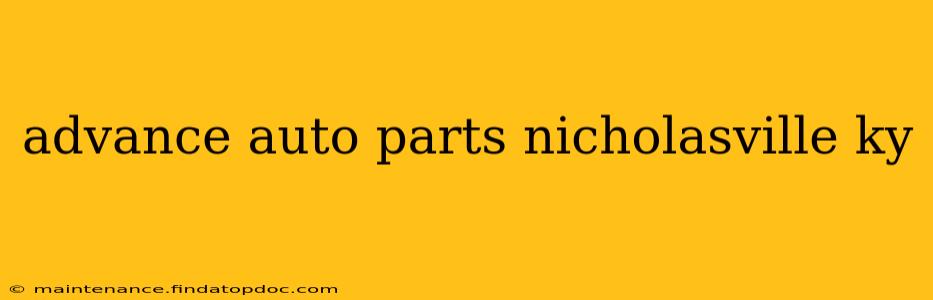 advance auto parts nicholasville ky