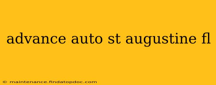 advance auto st augustine fl