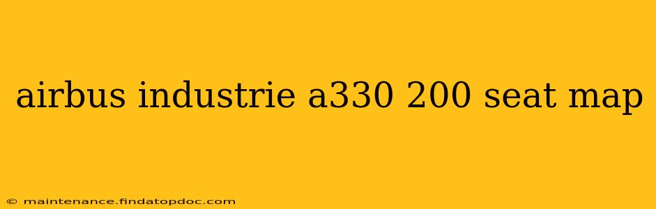 airbus industrie a330 200 seat map