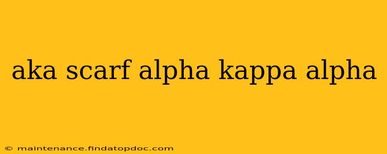 aka scarf alpha kappa alpha