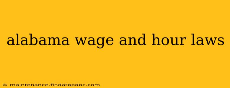 alabama wage and hour laws
