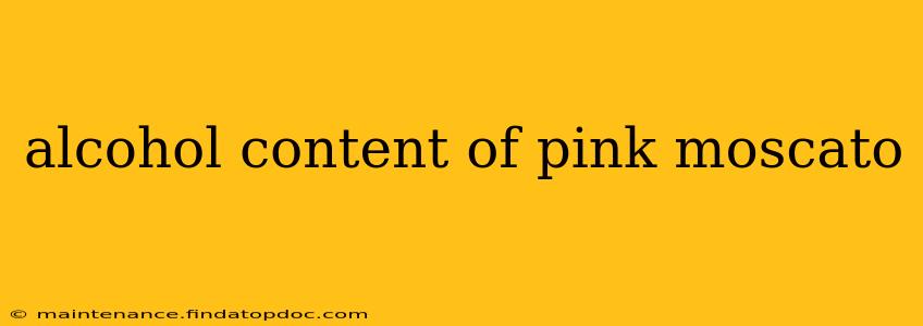 alcohol content of pink moscato
