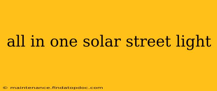 all in one solar street light