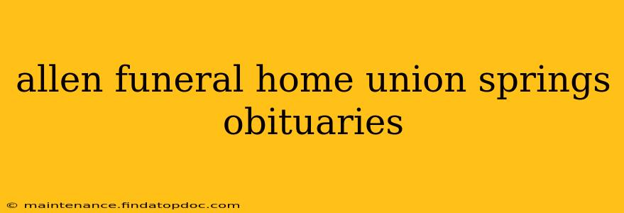 allen funeral home union springs obituaries