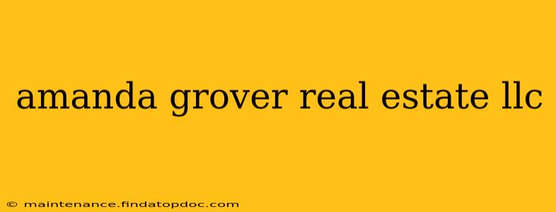 amanda grover real estate llc