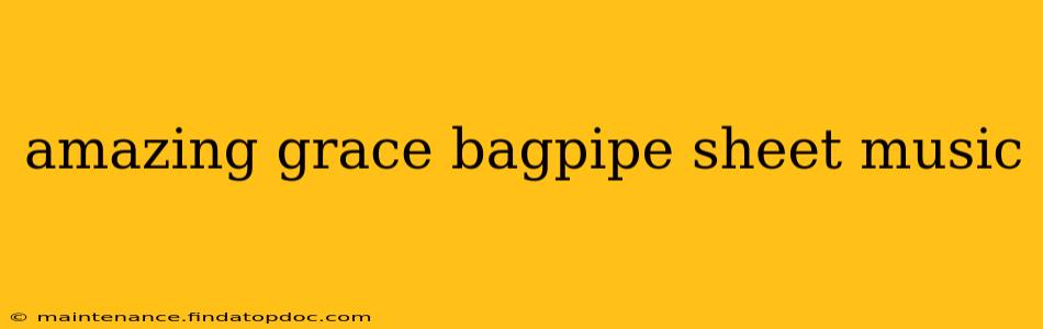 amazing grace bagpipe sheet music
