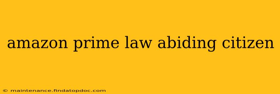 amazon prime law abiding citizen