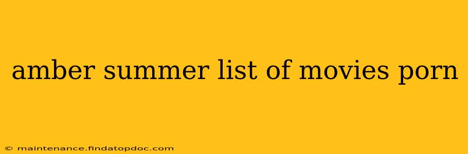 amber summer list of movies porn