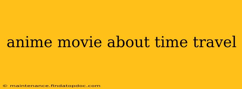 anime movie about time travel