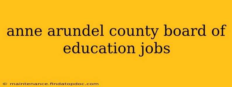 anne arundel county board of education jobs